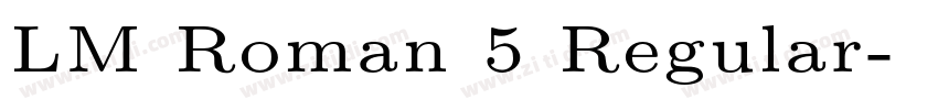 LM Roman 5 Regular字体转换
